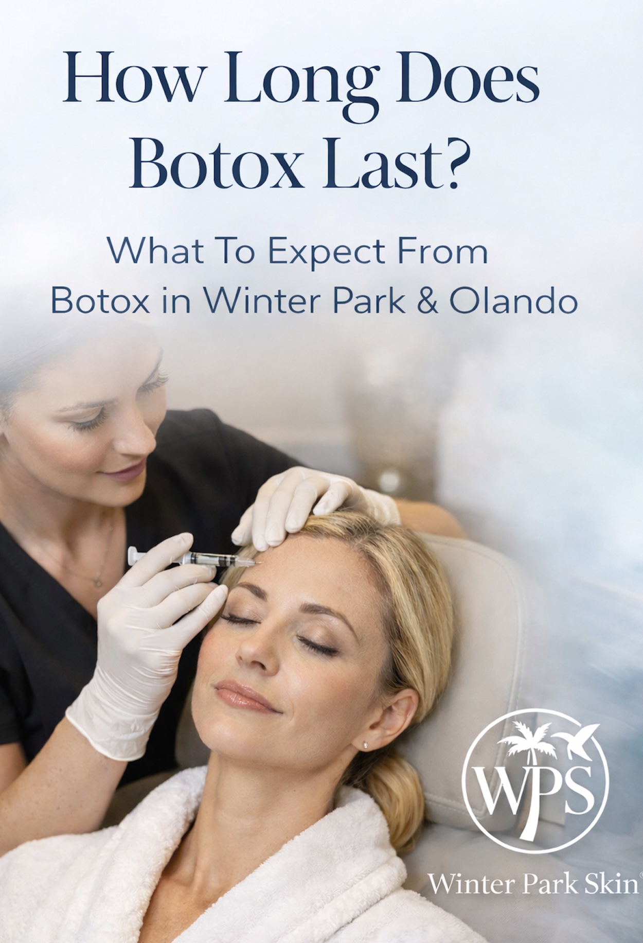 How long does Botox last in Winter Park Orlando